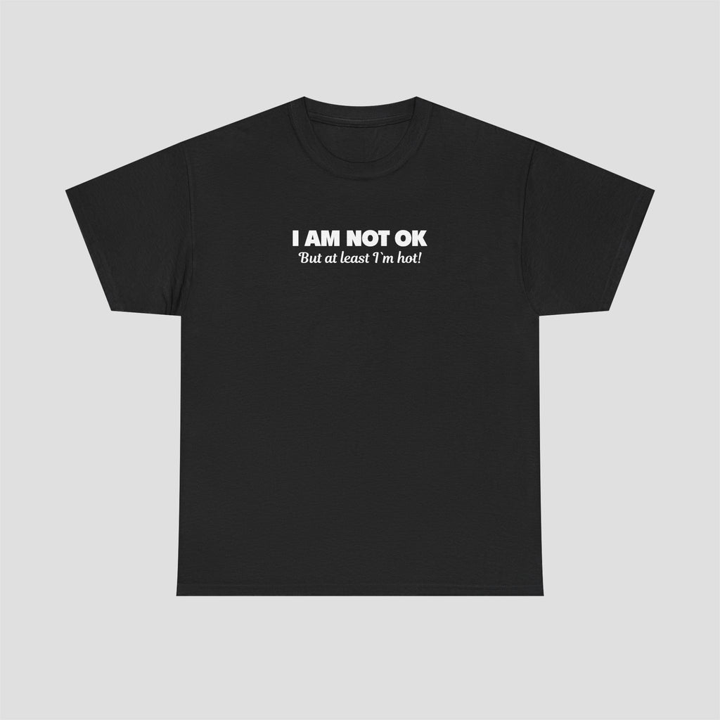 tee "I am not ok"
